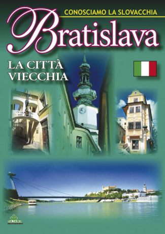 Bratislava – Citta Vecchia